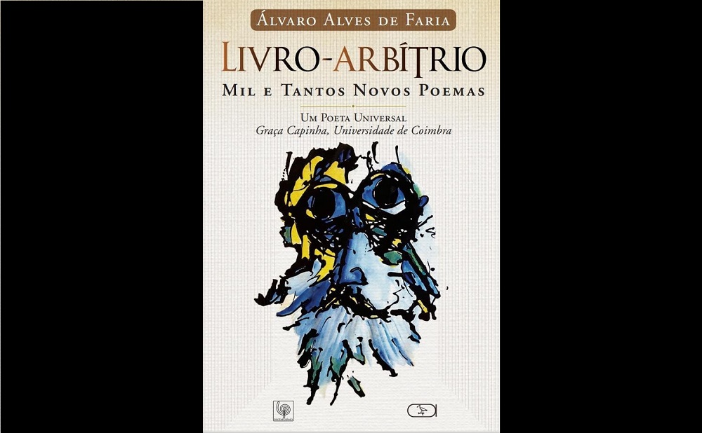 Poeta Álvaro Alves de Faria lança ‘Livro-Arbítrio’, obra com mais de mil poemas, amanhã em São Paulo