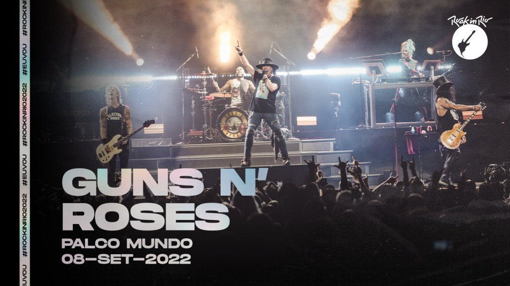 Rock in Rio anuncia Guns N’Roses em 2022; veja outras atrações confirmadas hoje