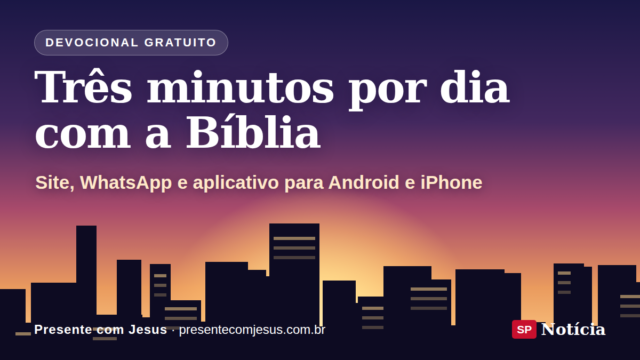 Arte com o título "Três minutos por dia com a Bíblia" sobre o amanhecer no horizonte de prédios de São Paulo.